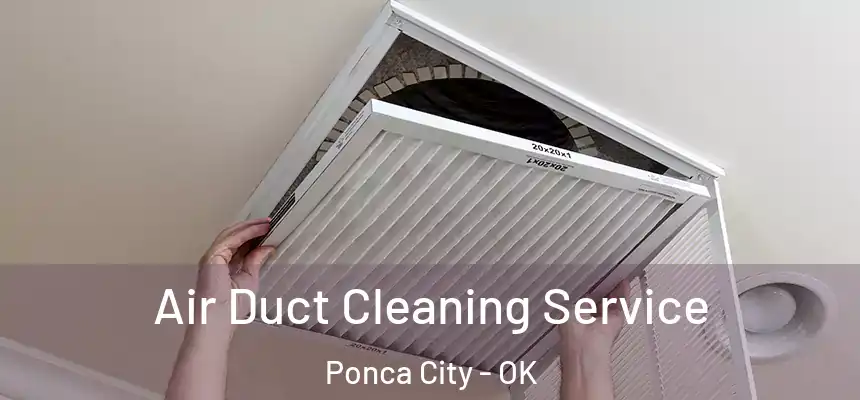 Air Duct Cleaning Service Ponca City - OK